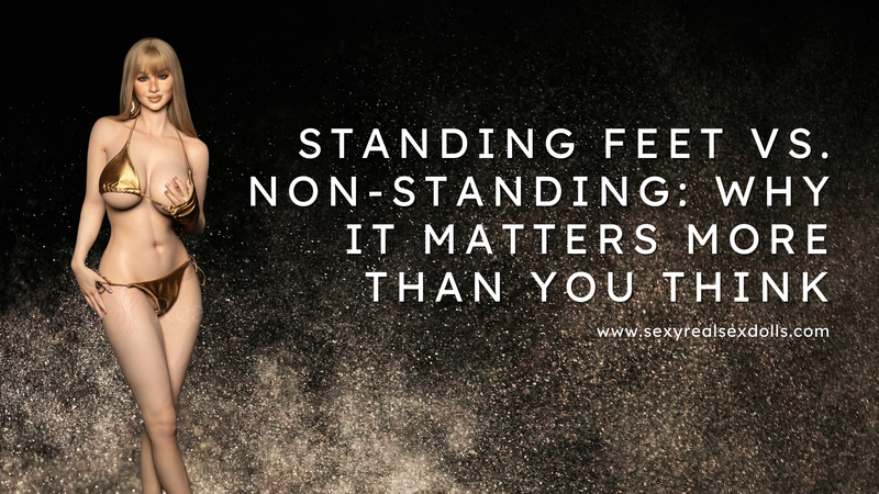 Standing Feet vs. Non-Standing: Why It Matters More Than You Think
