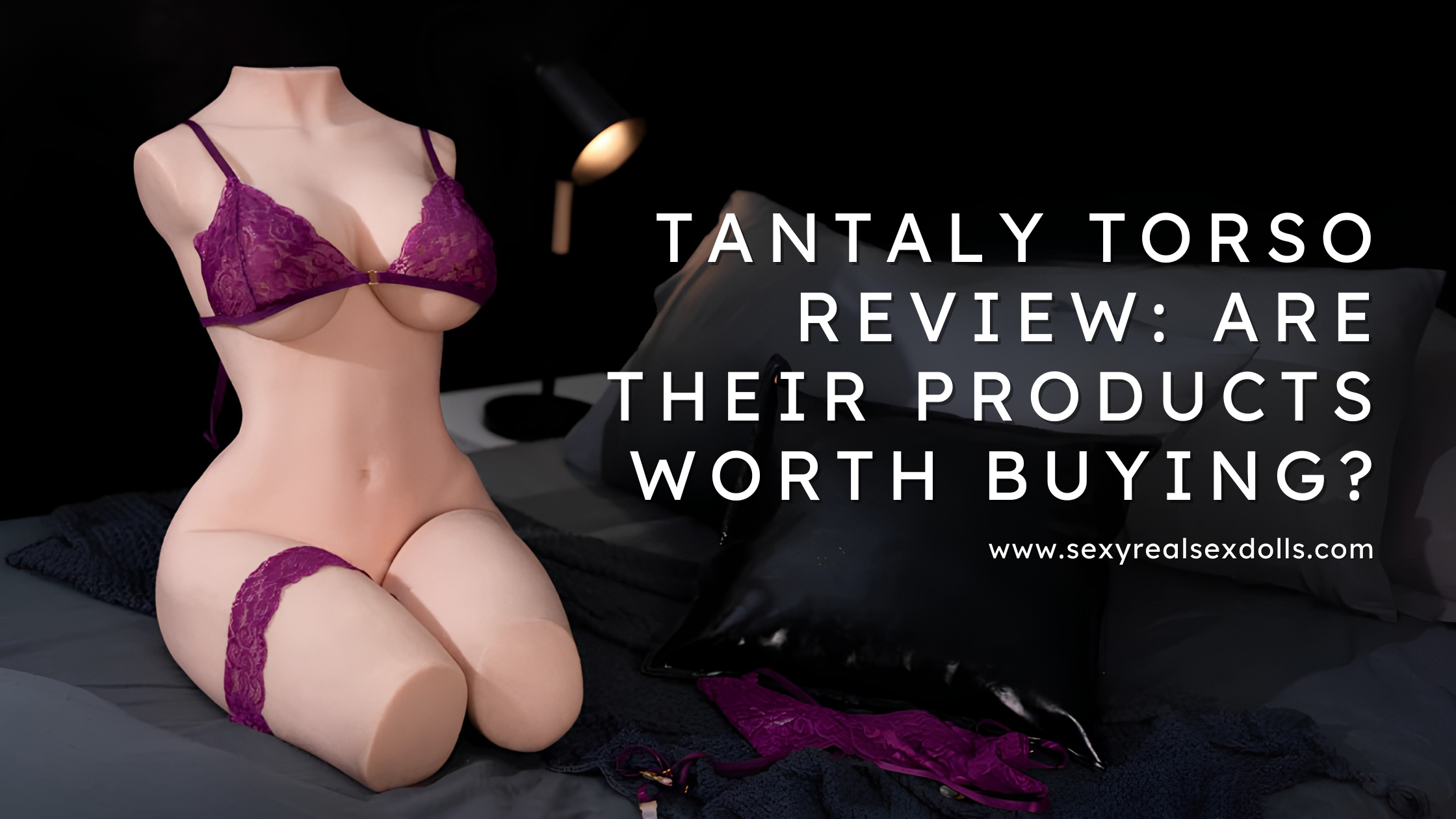 Tantaly Torso Review: Are Their Products Worth Buying?
